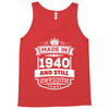 Made In 1940 And Still Awesome Tank Top