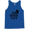 zero bothers given Tank Top
