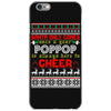 Santa Only Comes Once A Year Pop Pop Is Always Here To Cheer iPhone 6/6s Case