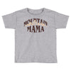 Mountain Mama Toddler T-shirt