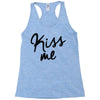 kiss me Racerback Tank