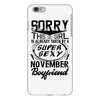 This Girl Is Taken By A Super Sexy November Boyfriend iPhone 6/6s Plus Case