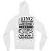 Real Kings Are Born On December 27 Zipper Hoodie