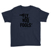 Fly You Fools Youth Tee