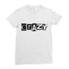 crazy Ladies Fitted T-Shirt