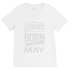 legends are born in may V-Neck Tee