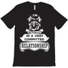 I Am Yorkshire Terrier Actually In A Very Commited Relationship T-Shirt