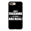 funny facebook my friends are real iPhone 8 Plus