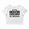 no sleep till preschool Crop Top