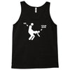 me and your mum Tank Top