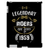 legendary riders are born in 1959 iPad 3 and 4 Case