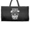 Awesome Daddy Looks Like Weekender Totes