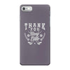 thank you very little iPhone 7 Case