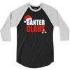 banter claus funny 3/4 Sleeve Shirt