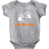 let me out Baby Bodysuit