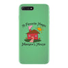 favorite hangout mamaws house iPhone 7 Plus Case
