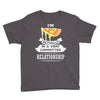 I Am Pizza Actually In A Very Commited Relationship Youth Tee