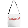 Some Kind Of Wonderful Adjustable Strap Totes