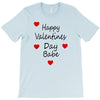 happy valenties day babe T-Shirt