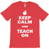 keep calm and teach on T-Shirt