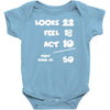 looks feel act 50 Baby Onesie