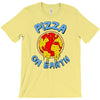 pizza on earth T-Shirt