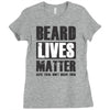 beard lives matter Ladies Fitted T-Shirt