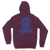 Work Hard, Stay Humble Hoodie