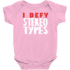 i defy stereotypes Baby Bodysuit