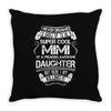 Super Cool Mimi Of A Freaking Awesome Daughter Throw Pillow