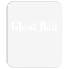 Ghost Bait Mousepad