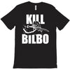 kill bilbo T-Shirt