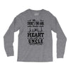 There's This Girl Who Stole My Heart She Calls Me Uncle Long Sleeve Shirts