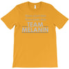 team melanin T-Shirt