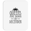 queens are born in december (2) Mousepad