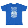 dont mess with my tackle Toddler T-shirt