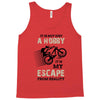 It is Not Just A Hobby It is My Escape From Reality Tank Top