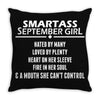 Smartass September Girl Throw Pillow