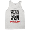 my favorite player Tank Top
