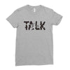 WE TALK Ladies Fitted T-Shirt
