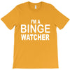 binge watcher T-Shirt