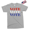 Vote Vote Vote America Exclusive T-shirt