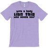 body like this (2) T-Shirt