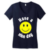 have a nice day Women's V-Neck T-Shirt
