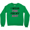 i wear pink for my aunt breast cancer Crewneck Sweatshirt