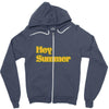 hey summer Zipper Hoodie