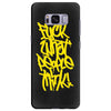 fuck what people think Samsung Galaxy S8 Plus Case