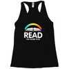 read you dumb fuck Racerback Tank
