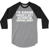 I Am Kicking Cancers Butt Whats Your Superpower ? 3/4 Sleeve Shirt