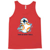 this is how i roll Tank Top